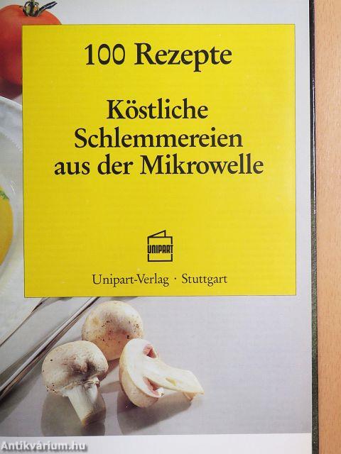 Köstliche Schlemmereien aus der Mikrowelle