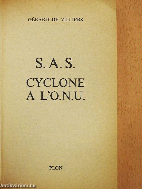 S. A. S. - Cyclone a l'O.N.U.