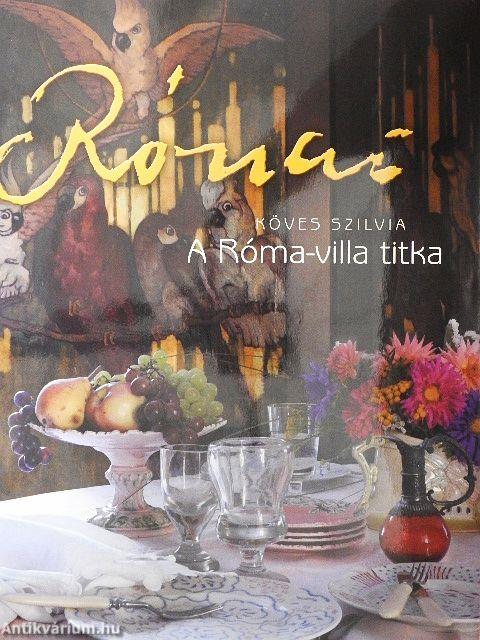 Rónai - A Róma-villa titka