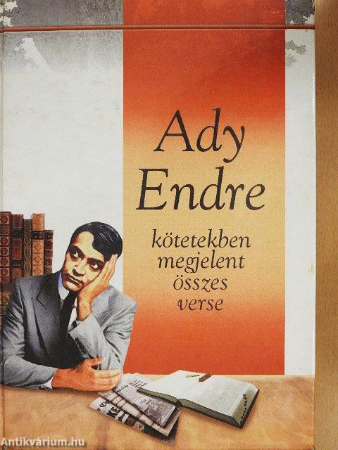 Ady Endre kötetekben megjelent összes verse