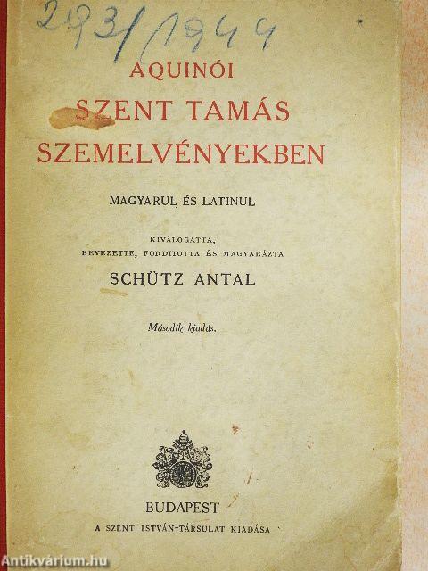Aquinói Szent Tamás szemelvényekben