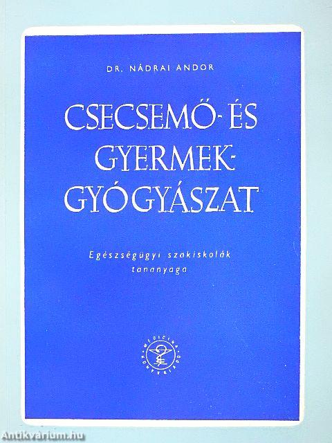 Csecsemő- és gyermekgyógyászat