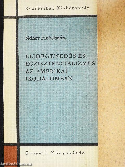 Elidegenedés és egzisztencializmus az amerikai irodalomban