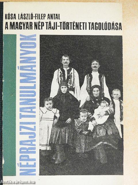 A magyar nép táji-történeti tagolódása