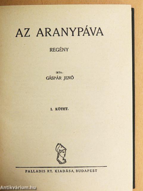 Az aranypáva I-II.