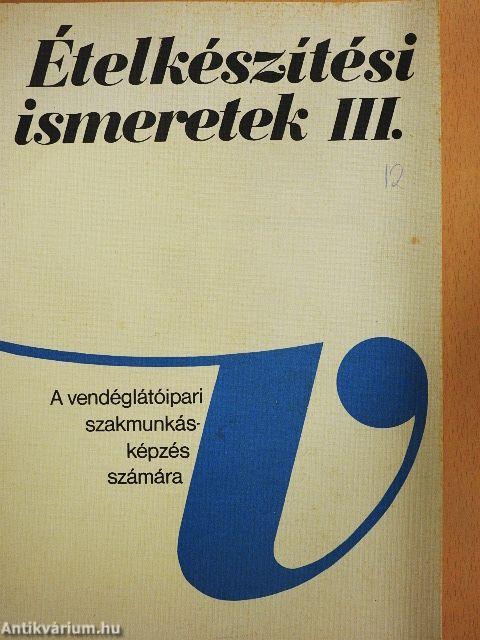 Ételkészítési ismeretek III.
