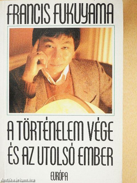 A történelem vége és az utolsó ember