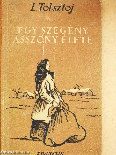 Egy szegény asszony élete