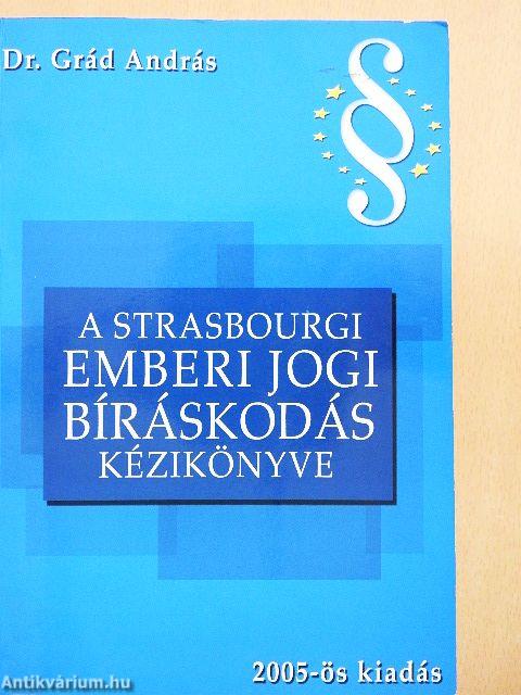 A strasbourgi emberi jogi bíráskodás kézikönyve