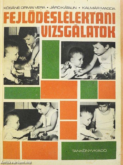 Fejlődéslélektani vizsgálatok