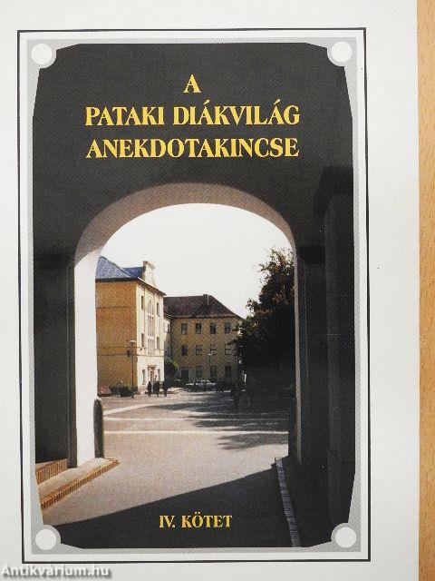 A pataki diákvilág anekdotakincse IV.