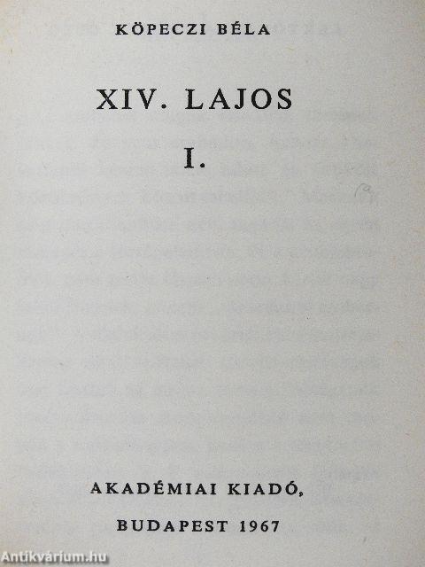 XIV. Lajos I-II.