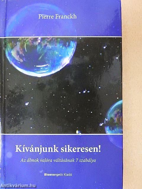 Kívánjunk sikeresen!