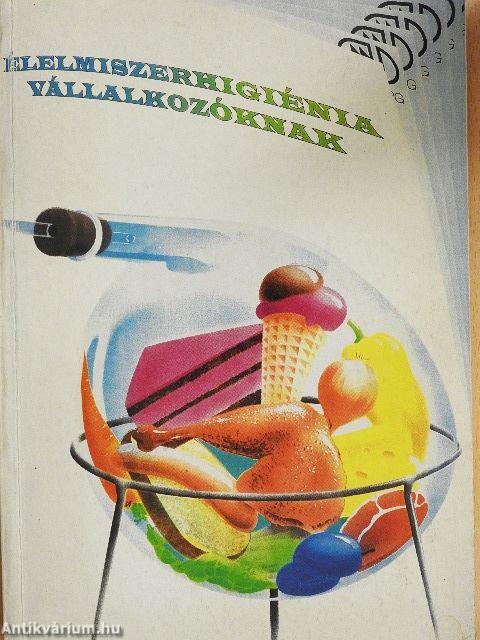 Élelmiszerhigiénia vállalkozóknak