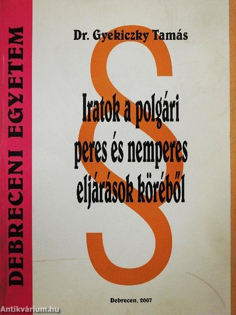Iratok a polgári peres és nemperes eljárások köréből