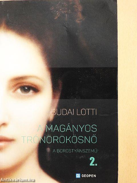 A magányos trónörökösnő