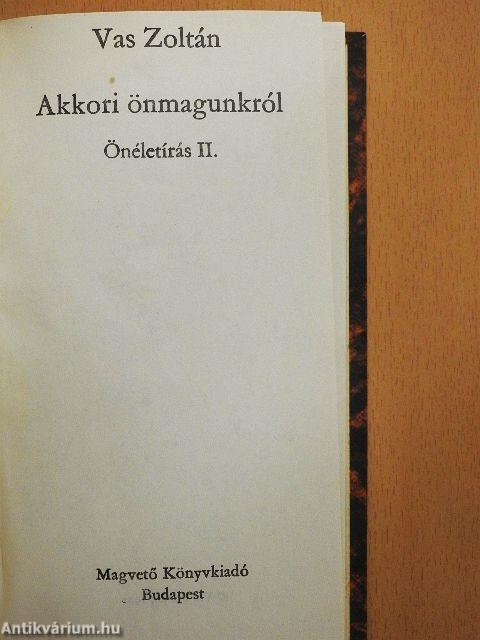 Akkori önmagunkról