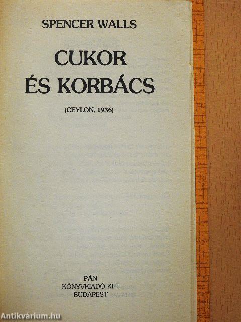 Cukor és korbács