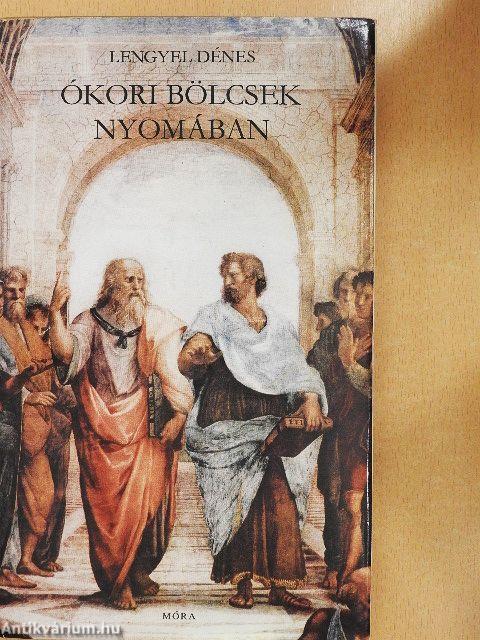 Ókori bölcsek nyomában