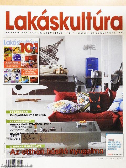 Lakáskultúra 2008. augusztus