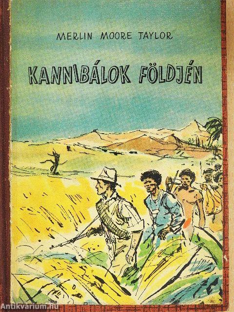 Kannibálok földjén