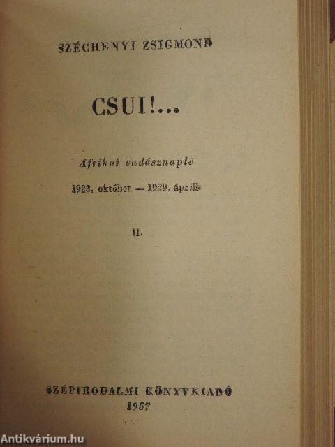 Csui!... I-II.