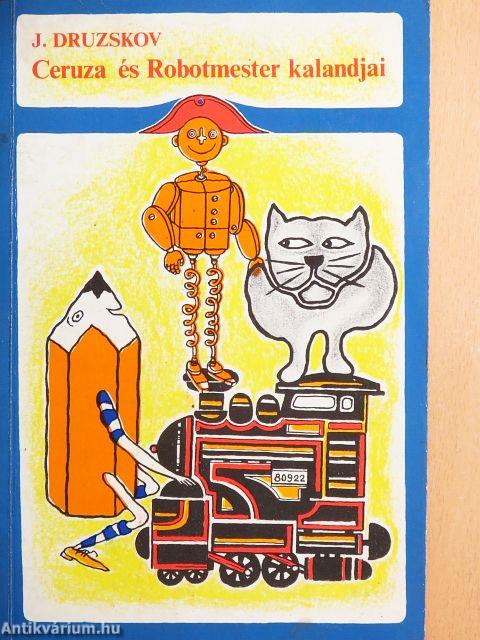 Ceruza és Robotmester kalandjai