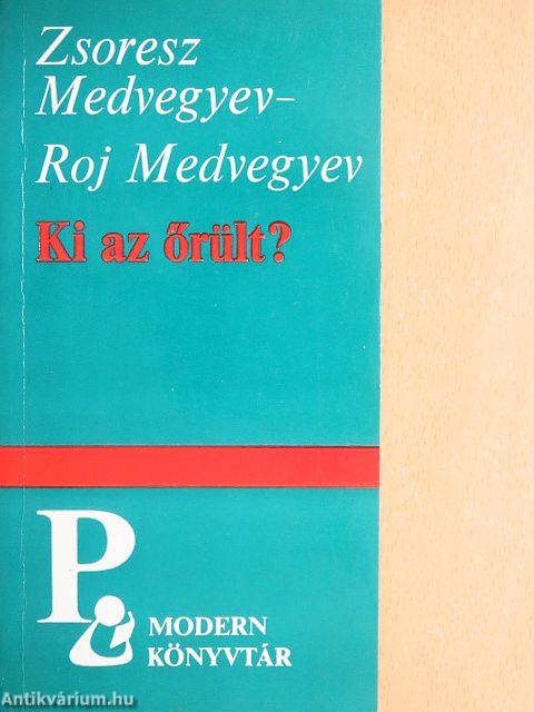 Ki az őrült?