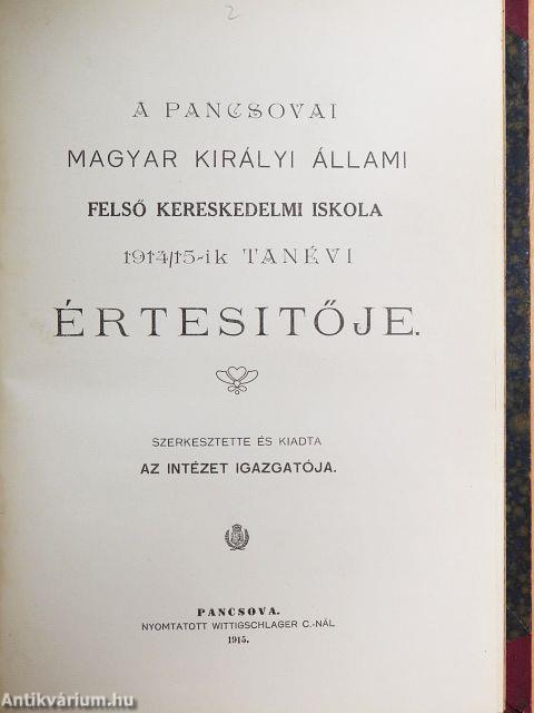 A pancsovai magyar királyi állami felső kereskedelmi iskola 1913/14-1914/15-ik tanévi értesítője/A pancsovai magyar királyi állami felső kereskedelmi iskola és a női kereskedelmi szaktanfolyam 1915/16-1916/17-ik tanévi értesítője