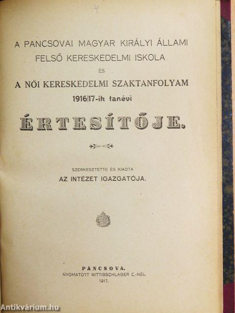 A pancsovai magyar királyi állami felső kereskedelmi iskola 1913/14-1914/15-ik tanévi értesítője/A pancsovai magyar királyi állami felső kereskedelmi iskola és a női kereskedelmi szaktanfolyam 1915/16-1916/17-ik tanévi értesítője