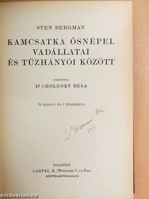 Kamcsatka ősnépei, vadállatai és tűzhányói között