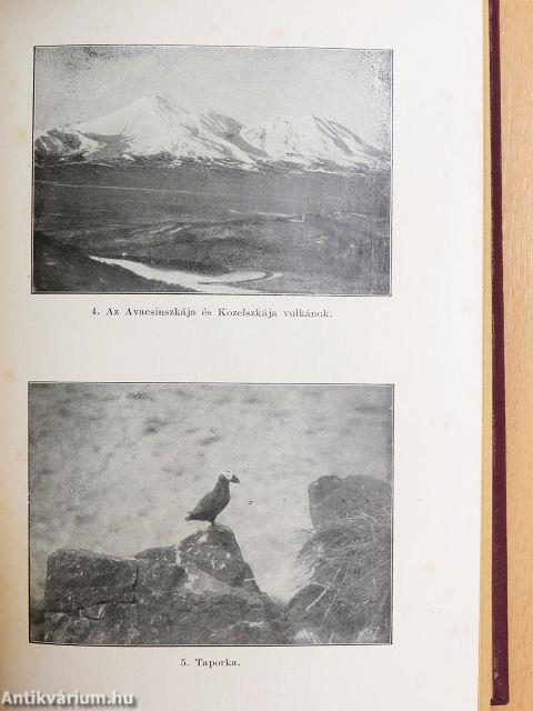 Kamcsatka ősnépei, vadállatai és tűzhányói között