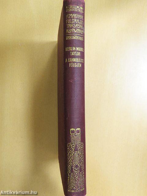 A kannibálok földjén