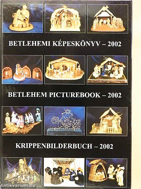 Betlehemi képeskönyv - 2002