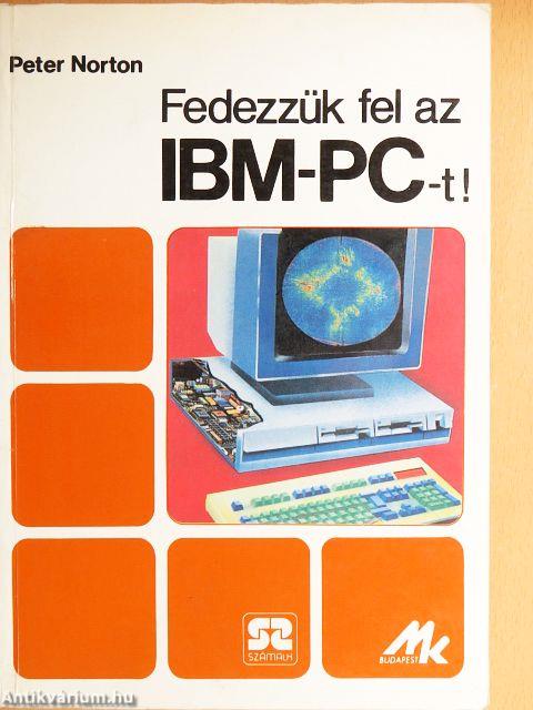 Fedezzük fel az IBM-PC-t!