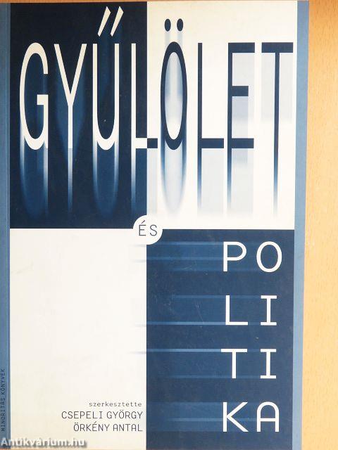 Gyűlölet és politika