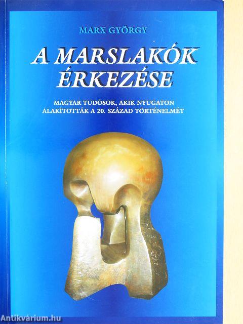 A marslakók érkezése