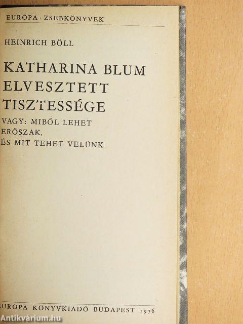Katharina Blum elvesztett tisztessége