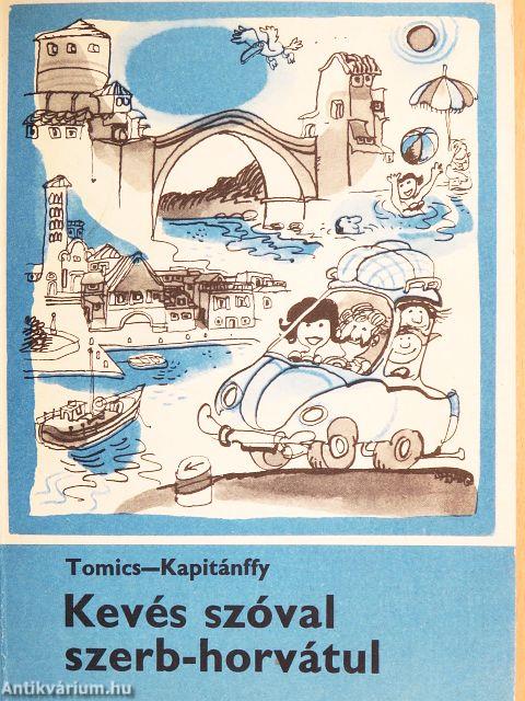 Kevés szóval szerb-horvátul