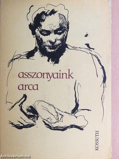 Asszonyaink arca