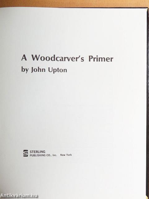 A Woodcarver's Primer