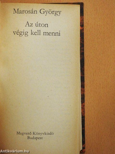 Az úton végig kell menni/A bizalmi