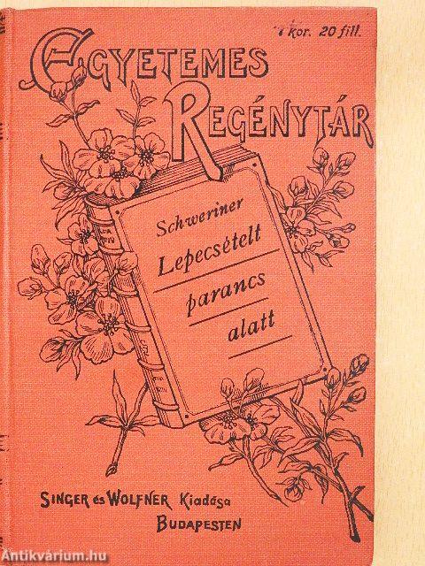 Lepecsételt parancs alatt