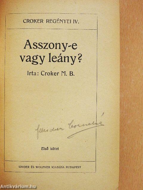 Asszony-e vagy leány? I-III.