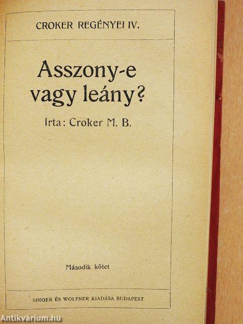 Asszony-e vagy leány? I-III.