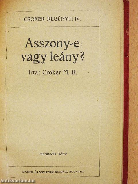 Asszony-e vagy leány? I-III.