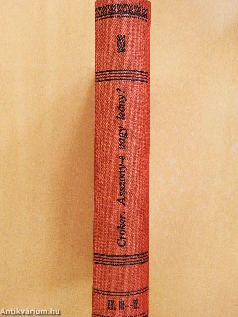 Asszony-e vagy leány? I-III.