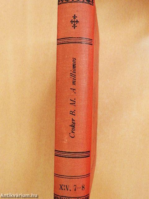 A milliomos I-III.