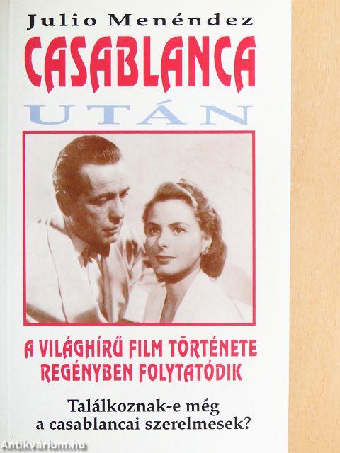 Casablanca után