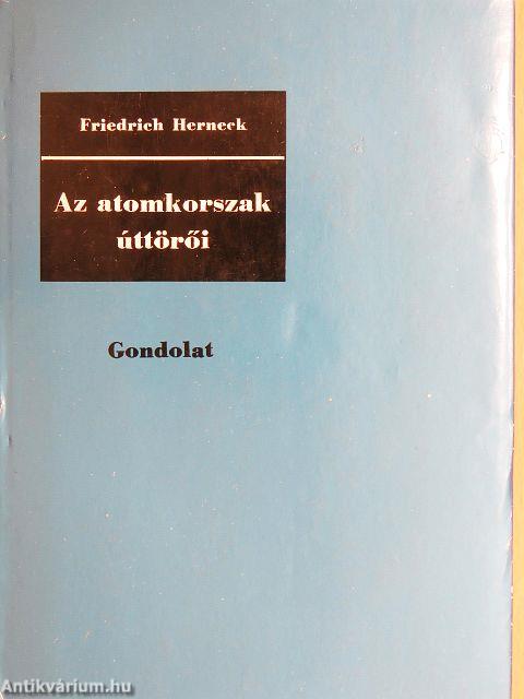 Az atomkorszak úttörői